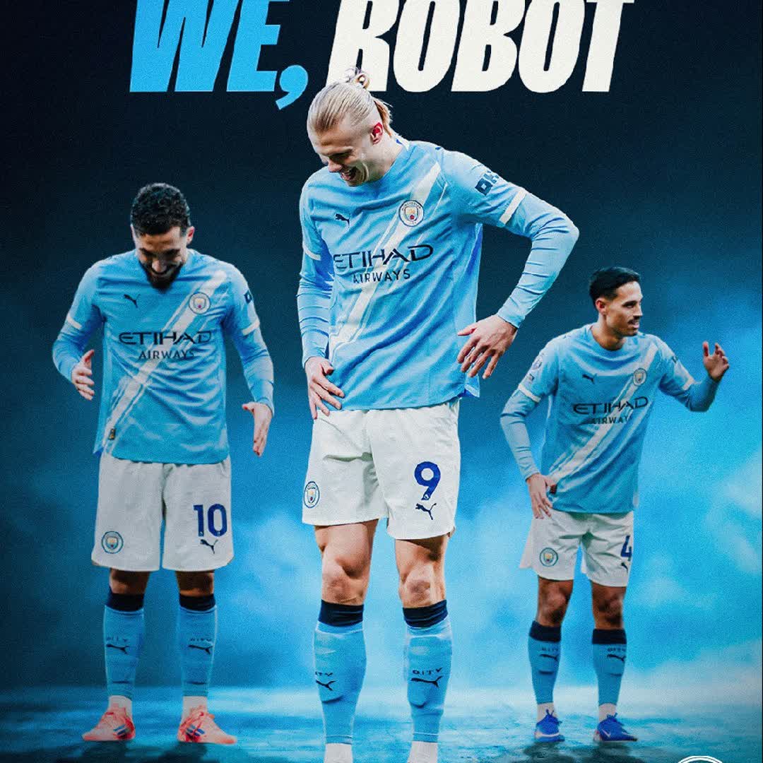 Post by Man City Fan: WE ROBOTS 🤖