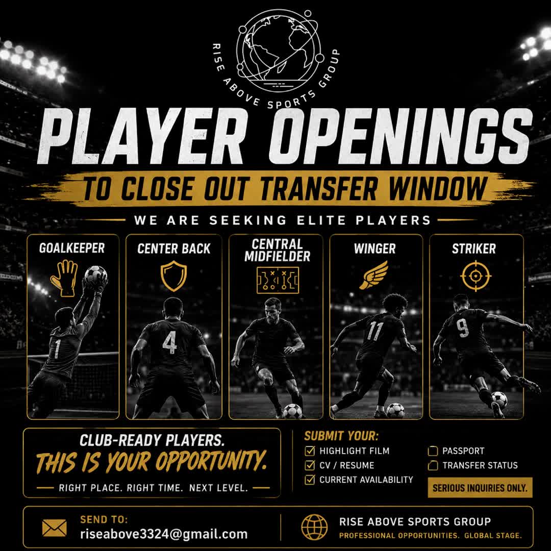 Post by Rise Above: 🚨 TRANSFER WINDOW OPPORTUNITY ⚽🌍 The transfer window is closing, and clubs are actively looking to strengthen...