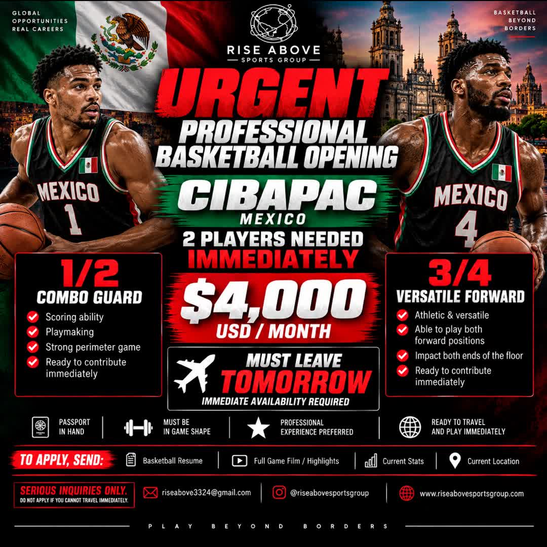 Post by Rise Above: 🚨 URGENT: CIBAPAC Mexico – 2 Players Needed Type: Professional Basketball Opportunity Location: Mexico 🇲🇽 League:...