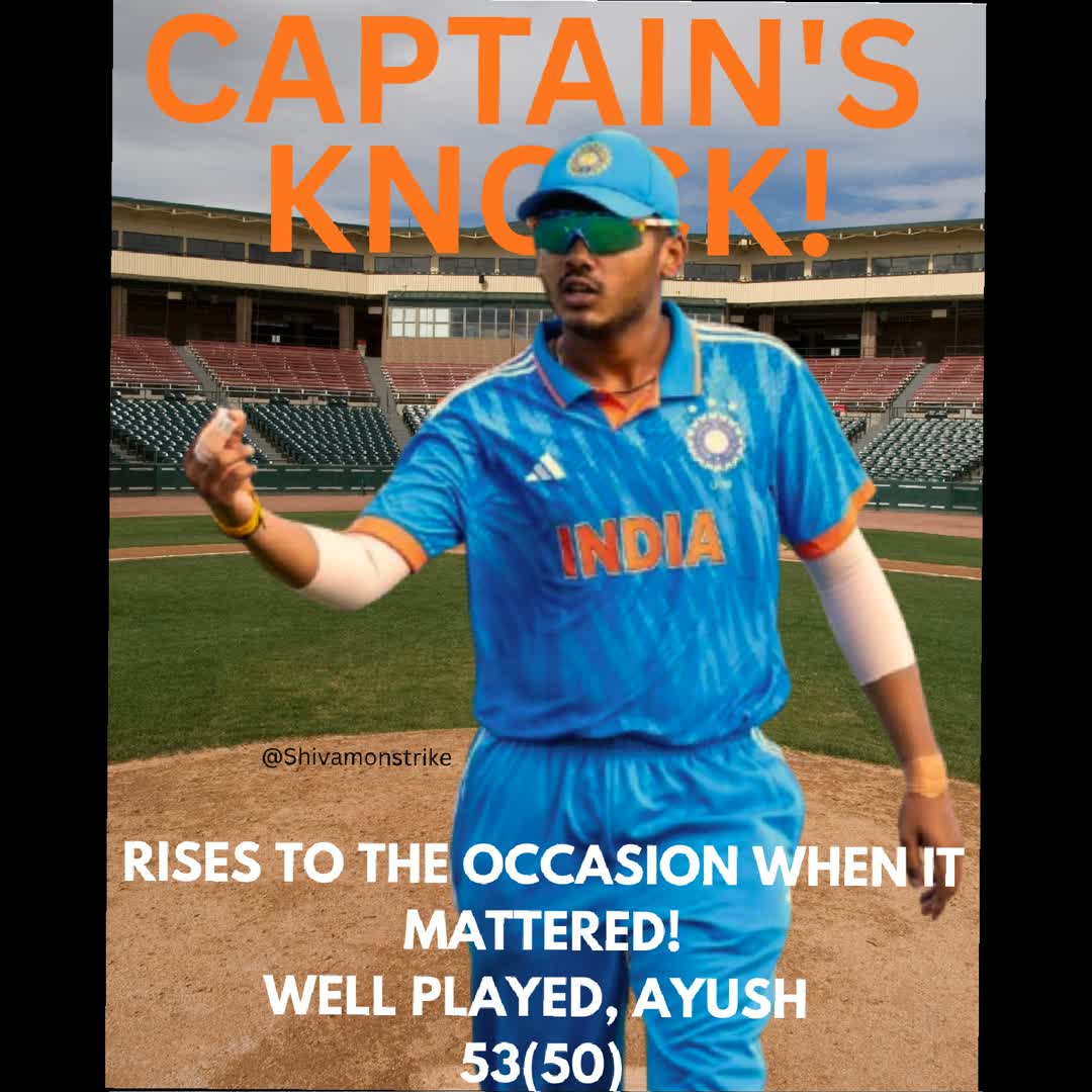 Post by Shivam Yadav: Leading from the front! 🇮🇳 CAPTAIN'S KNOCK! 🏏 Ayush delivers a crucial 53 off 50 when the team needed it most....