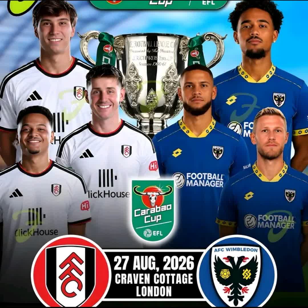 Post by krumaleisaac841 Igho: Fulham 🆚 AFC Wimbledon 🗓️ Thrusday, 27 August, 2026 ⏰ GMT - 20:00 | BST - 21:00 🏆 Carabao Cup - Round 🏟️ Craven...