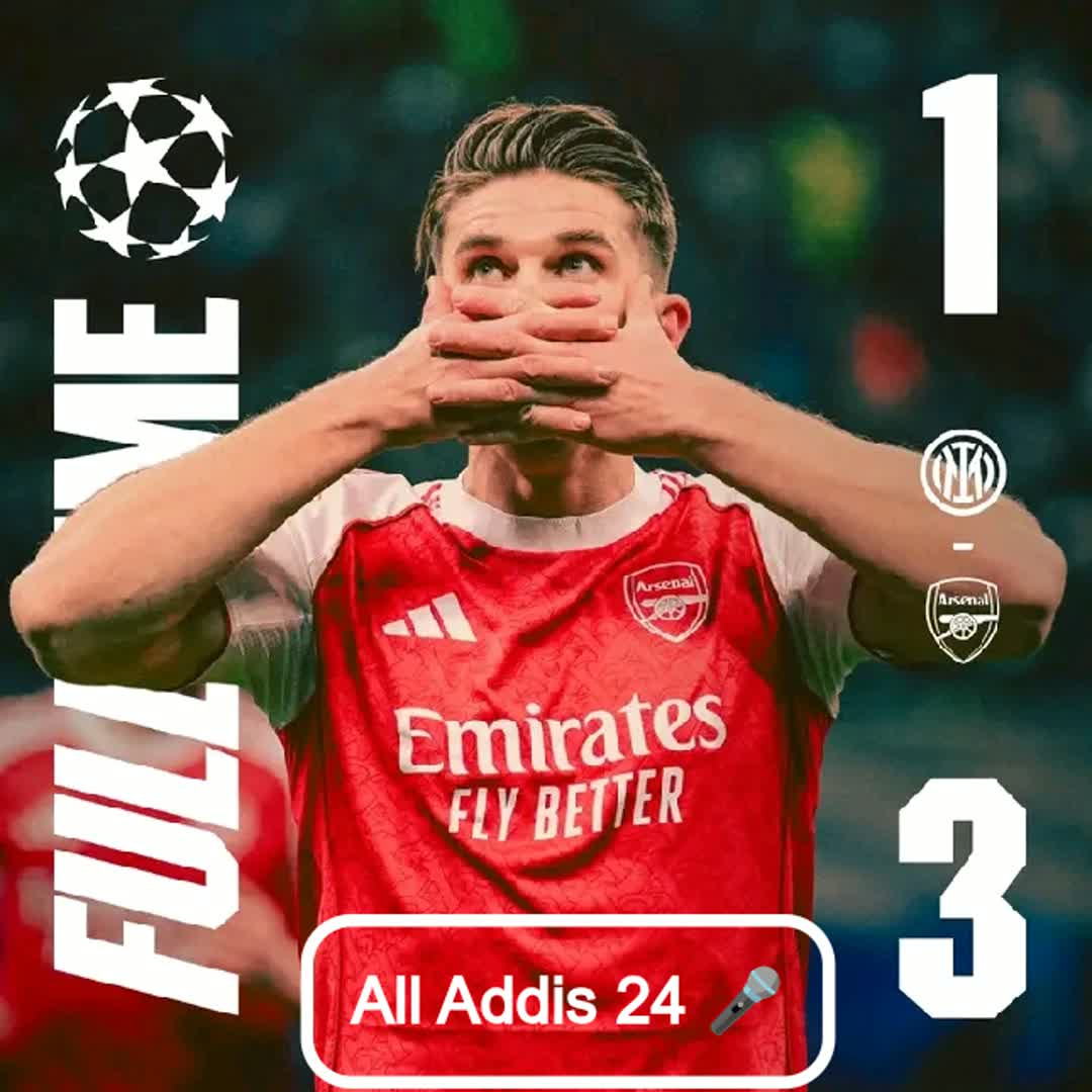 Post by All Addis 24: champions league #viral #arsenal #arsenal_fans_page #ethioarsenalfans #ethioarsenal #ethioarsenalfanpage...