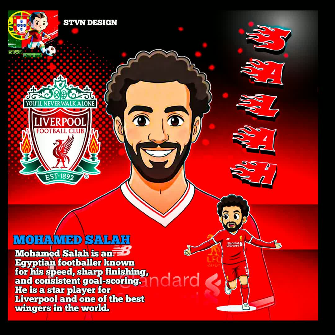 Post by STVN DESIGN: Mohamed Salah: An Egyptian football star known for his speed, sharp finishing, and consistent goal-scoring. A star...