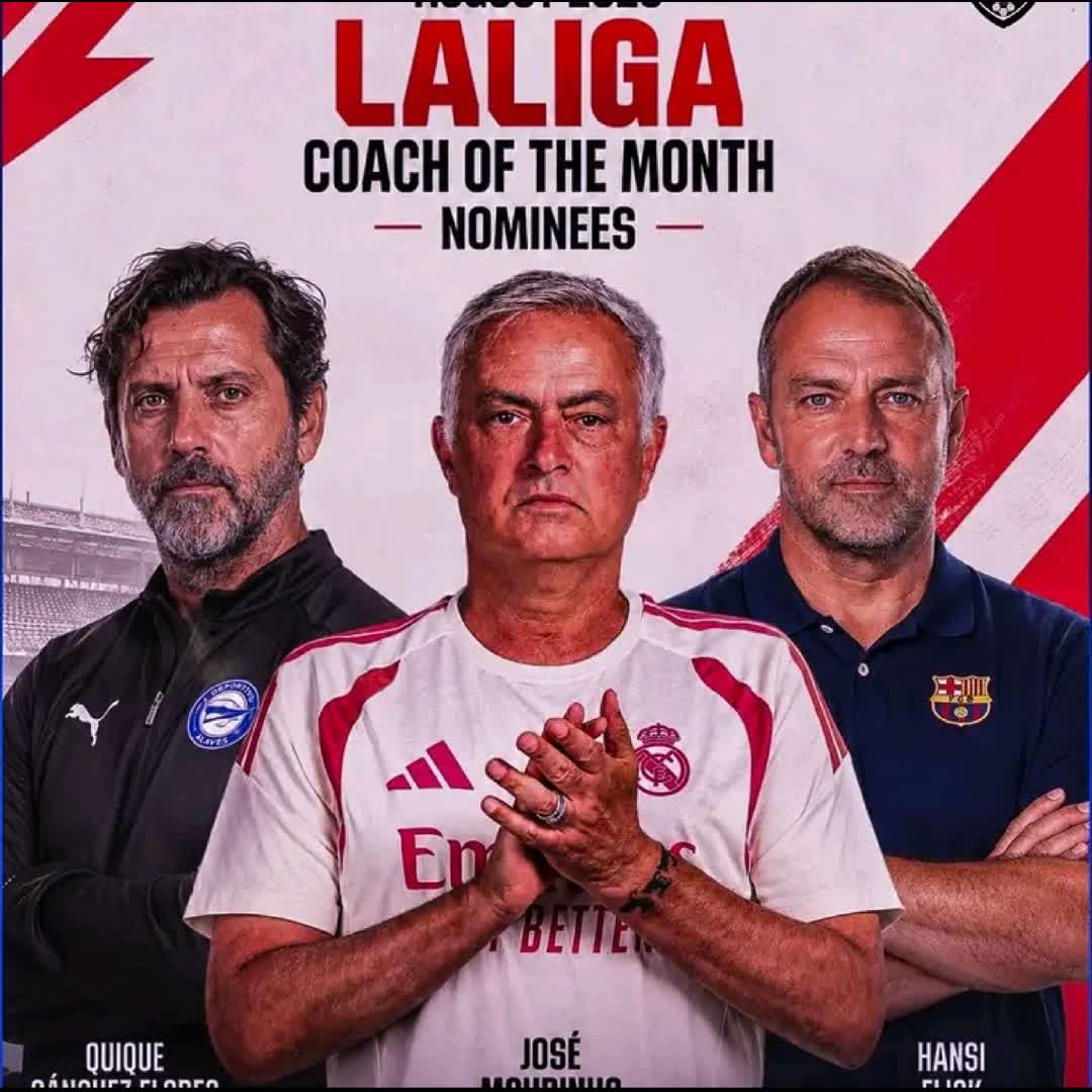 Post by Christian M.: 🚨 BREAKING: LALIGA August Coach of the Month nominees! 🏆🇪🇸👔 🇵🇹 José Mourinho 🇩🇪 Hansi Flick 🇪🇸 Quique...