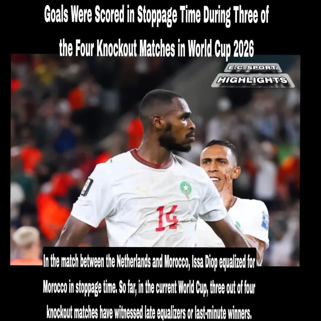 Post by SPORTS HIGHLIGHTS: Goals Were Scored in Stoppage Time During Three of the Four Knockout Matches in World Cup 2026 #buzzer #viral #fyp...