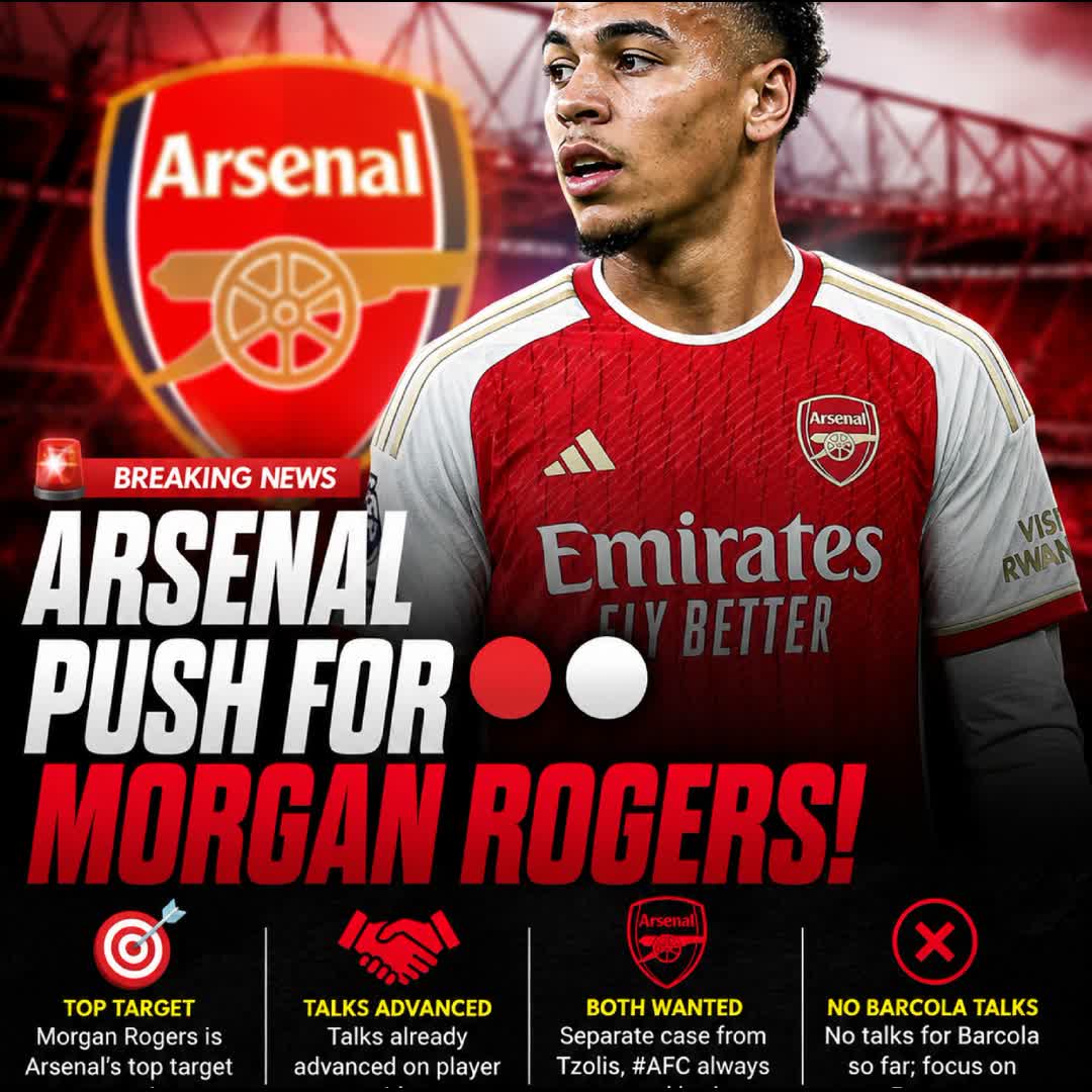 Post by MN Tuke: 🚨🔴⚪️ Arsenal push for Morgan Rogers! 💥 The Gunners are accelerating talks for their top winger target. Player...