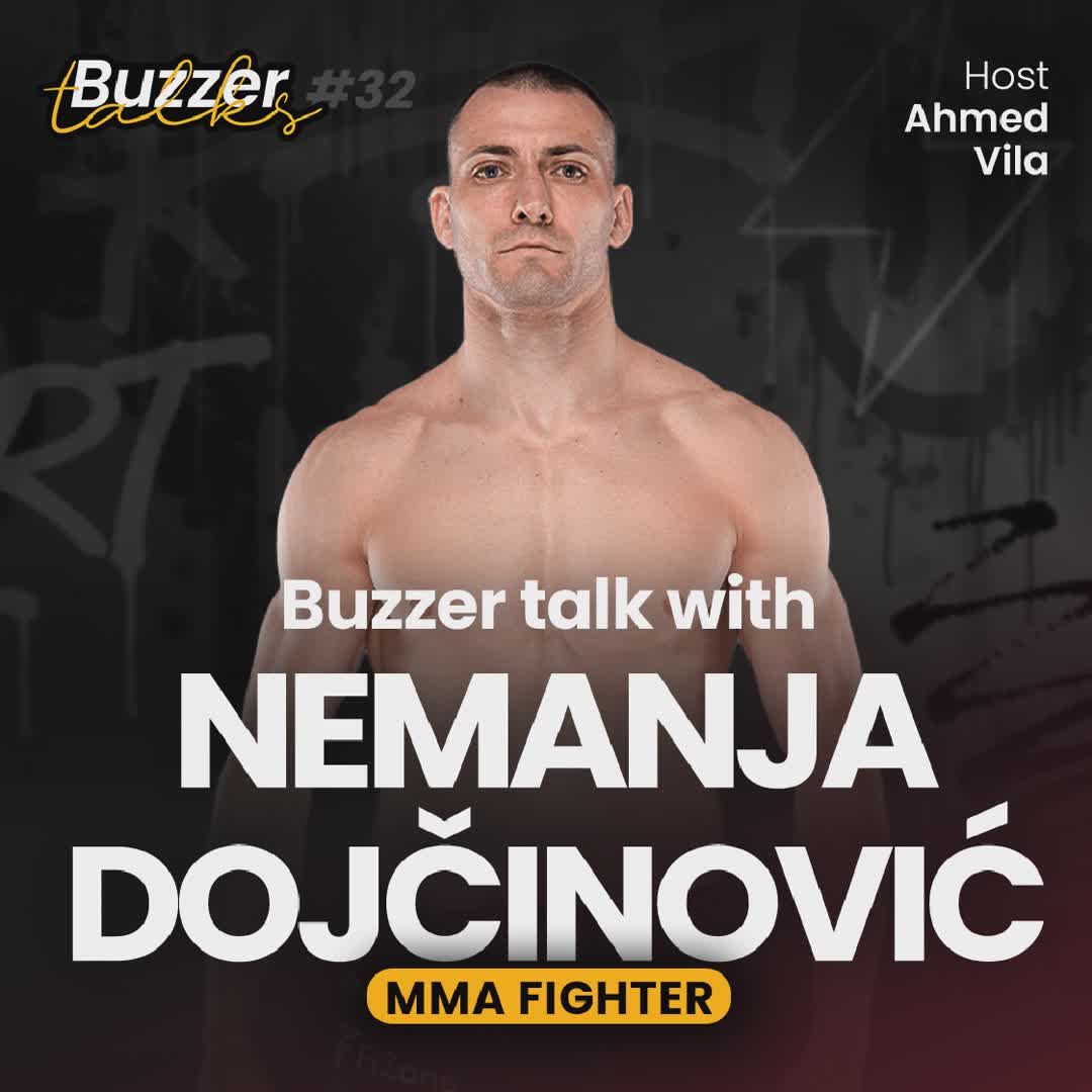 Post by Buzzer Fan: 🎥 TONIGHT at 7PM! The new episode of Buzzer Talks #32! 💥🔥 Our host Ahmed Vila sits down with MMA fighter Nemanja...