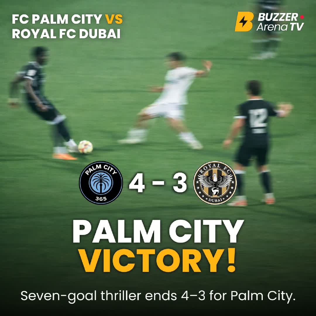 Post by Buzzer Fan: FULL-TIME ⏱️ FC Palm City secures the win with a 4–3 victory over Royal FC Dubai in a thrilling encounter at The...