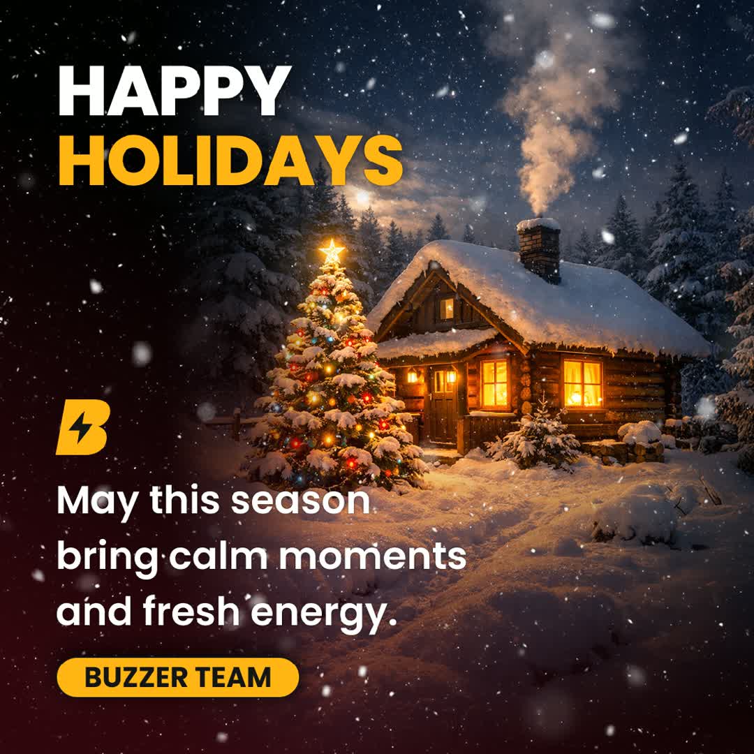 Post by Buzzer Fan: 🎄Happy Holidays from the Buzzer Team — may this season bring calm moments and fresh energy⚡️