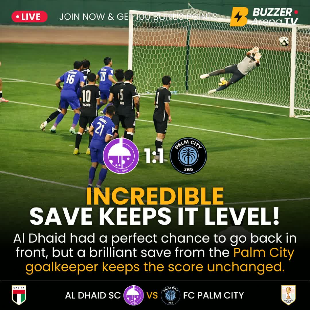 Post by Buzzer Fan: ❌️ What a stop! A brilliant free-kick save from the Palm City keeper. 📽 Watch the action live on Buzzer. #AlDhaid...