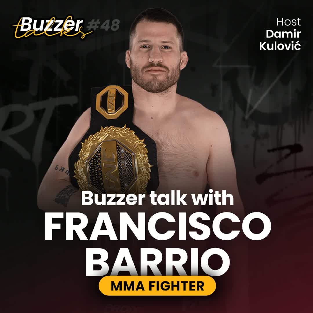 Post by Buzzer Fan: 🎥 TODAY at 5PM! A new episode of Buzzer Talks #48 is here! 👊🔥 Our host Damir Kulović sits down with Francisco...