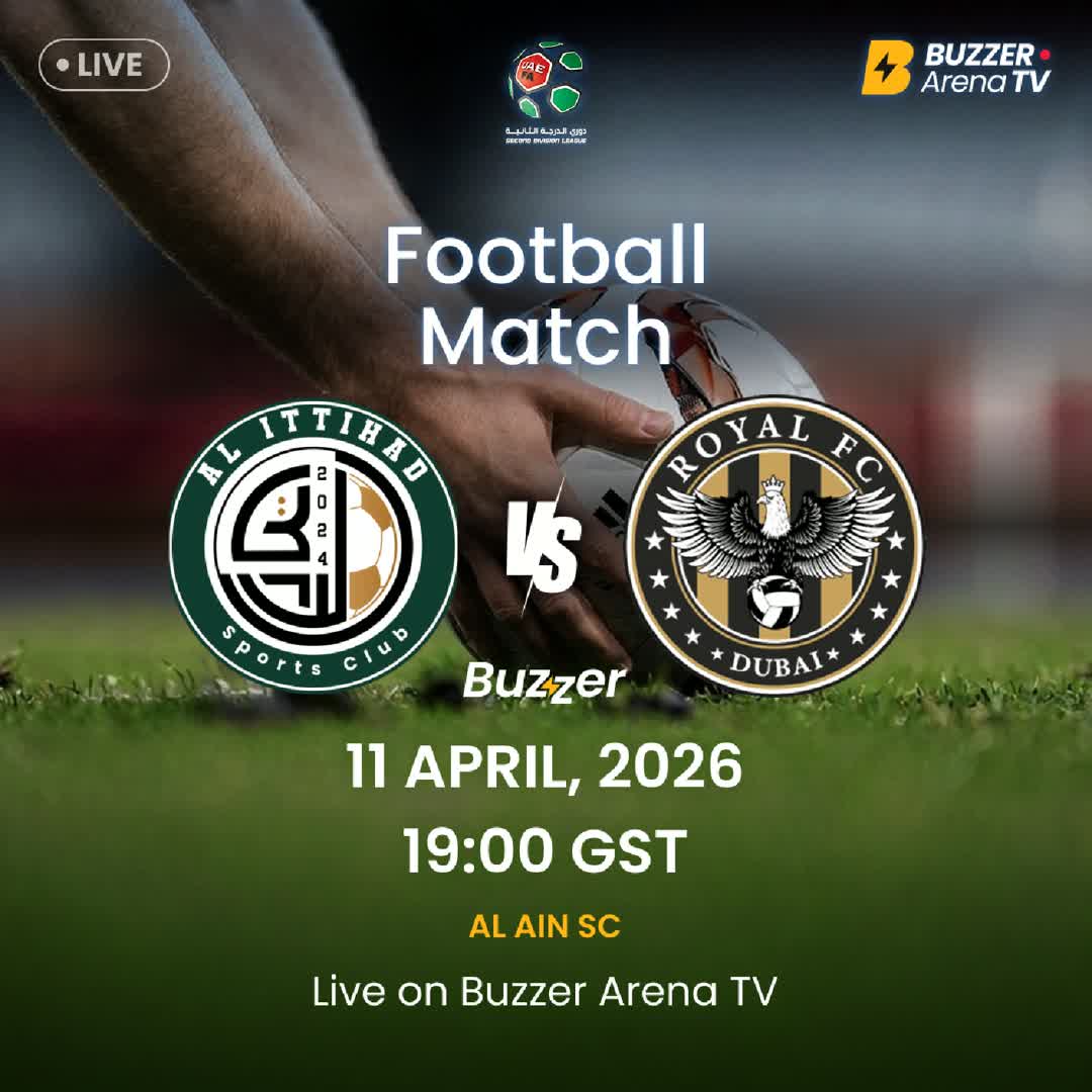Post by Buzzer Fan: ⚽ Match Announcement Al Ittihad vs Royale FC 📅 April 11, 2026 🕖 19:00 (GST) 📍 Al Ain Club for People of...