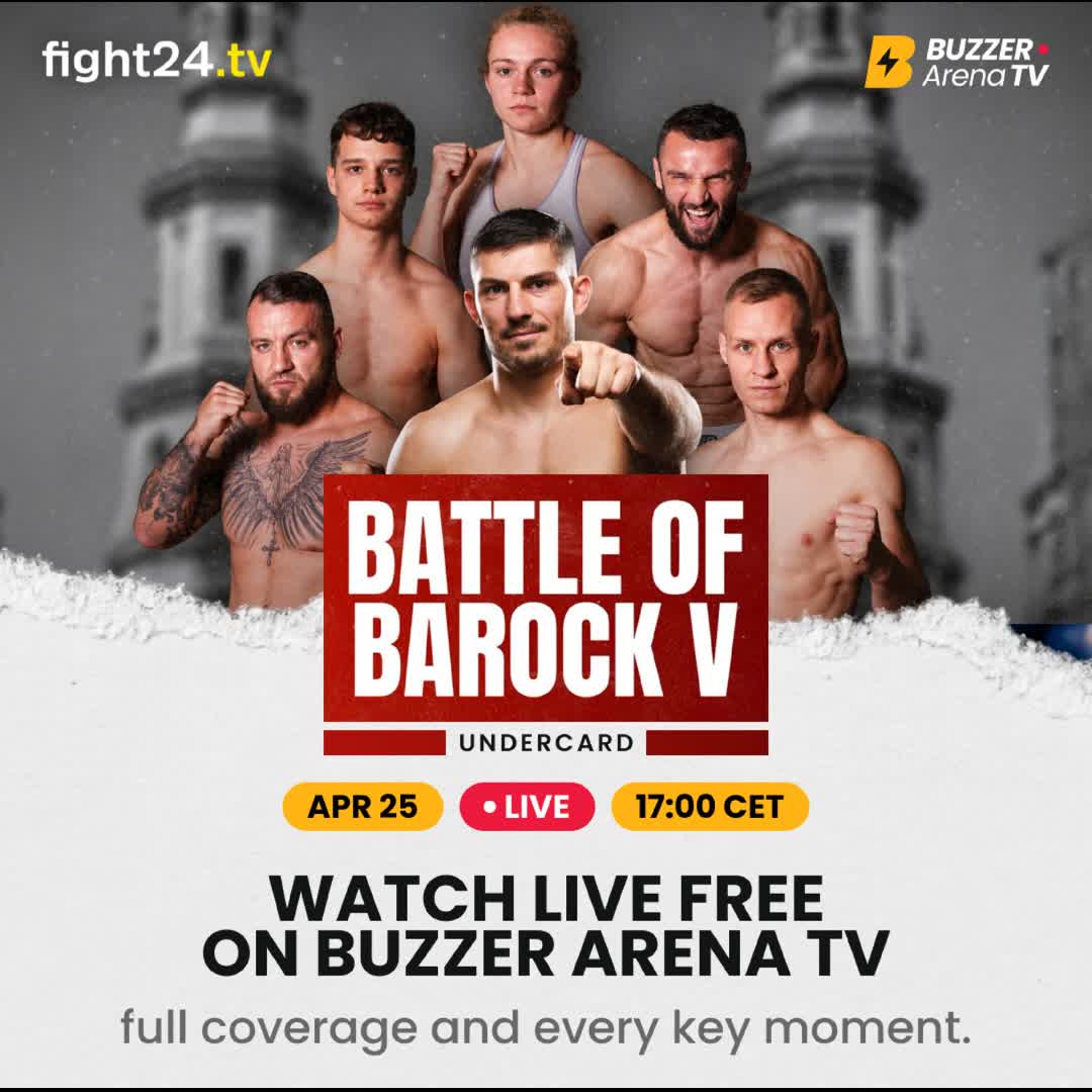 Post by Buzzer Fan: Battle of Barock V – Undercard goes LIVE on April 25 at 17:00 CET on Buzzer. 🥊🔥 In collaboration with fight24, one...