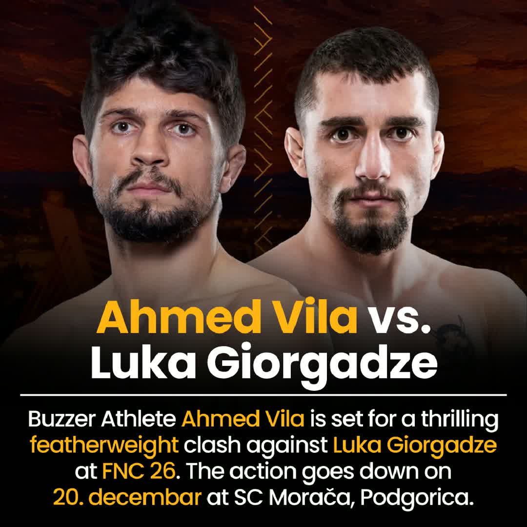 Post by Buzzer Fan: Buzzer Athlete Ahmed Vila is set for a thrilling featherweight clash against Luka Giorgadze at FNC 26. The action...