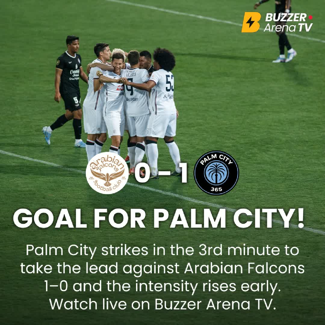 Post by Buzzer Fan: GOAL right out of the gate ⚽🔥 FC Palm City strike first against Arabian Falcons in the UAE Second Division League....