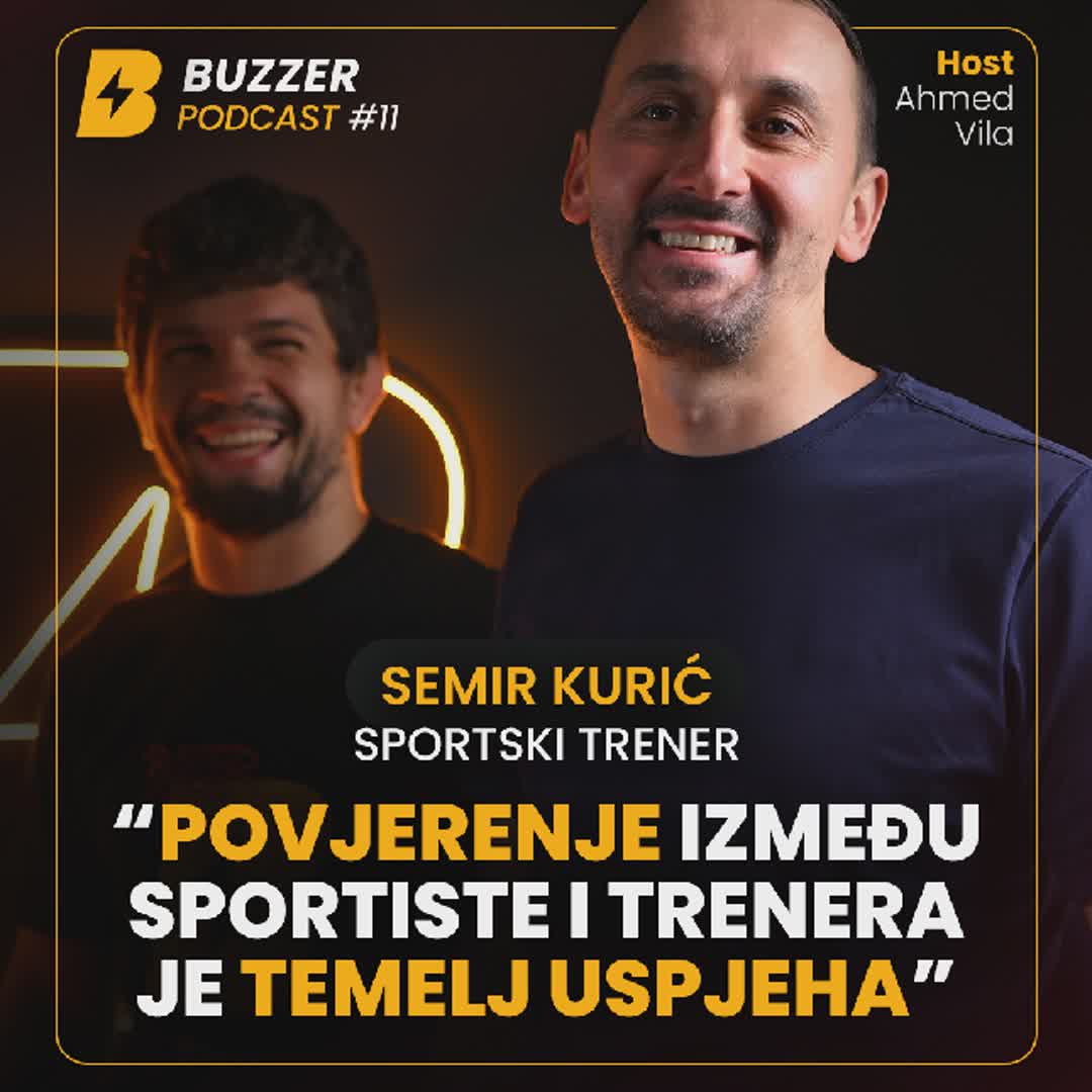 Post by Buzzer Fan: 🎥 TODAY at 6PM! Exclusive on Buzzer Podcast 11 – Semir Kurić! 🔥 In this episode of Buzzer Podcast, host Ahmed Vila...