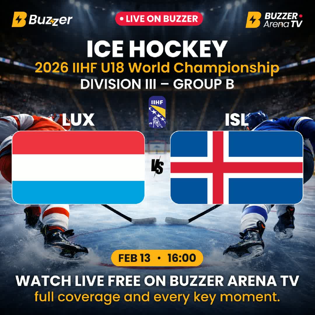 Post by Buzzer Fan: 🚨 ICE HOCKEY LIVE ON BUZZER 🚨 🏒 LUX 🇱🇺 vs ISL 🇮🇸 📅 13 February | 🕓 16:00 CET, GMT +1 📍Ledena Dvorana...