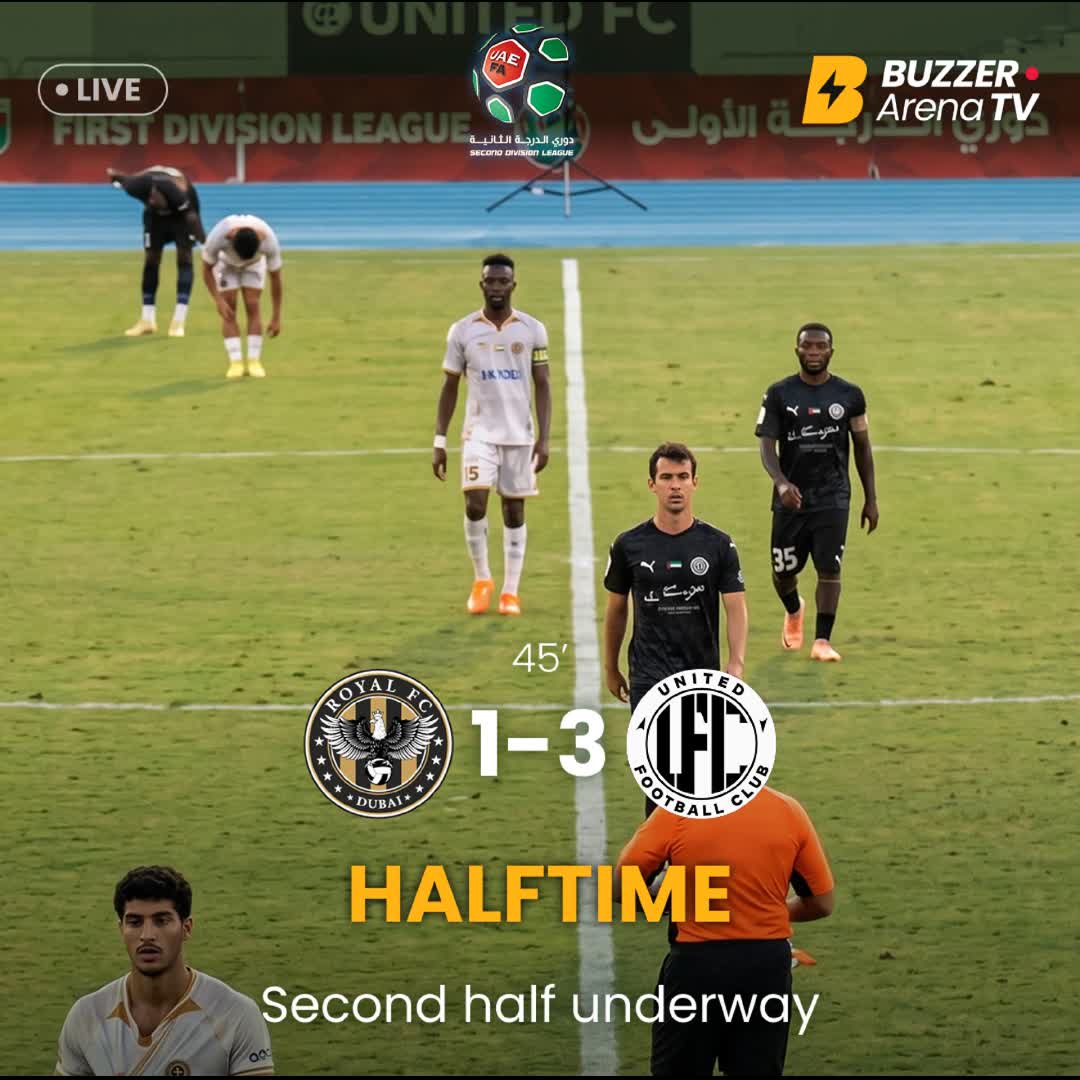 Post by Buzzer Fan: Halftime in Dubai. ⏱️ United in control after a strong first 45. 🔥 Royal FC have work to do — second half loading....