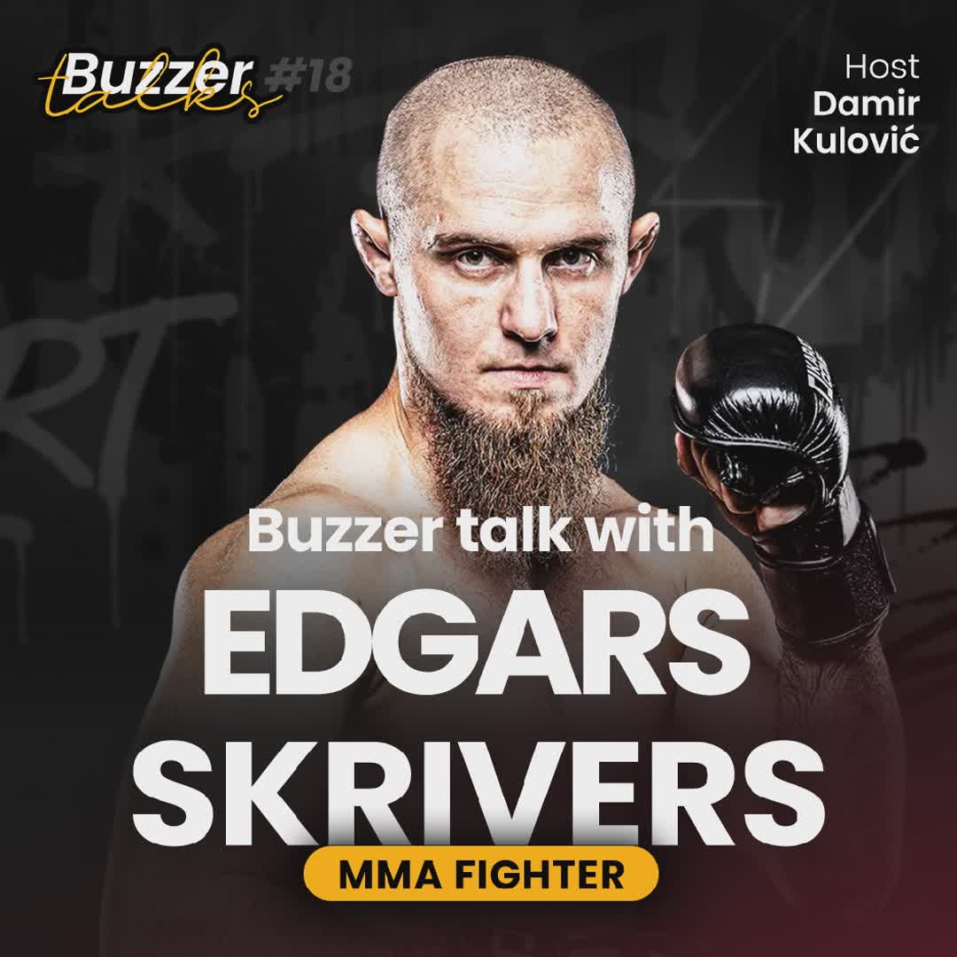 Post by Buzzer Fan: ⚡️Buzzer Talks #18 | Host Damir Kulović sat down with Latvian fighter Edgars Skrivers! 💥Buzzer Talks, from Buzzer,...