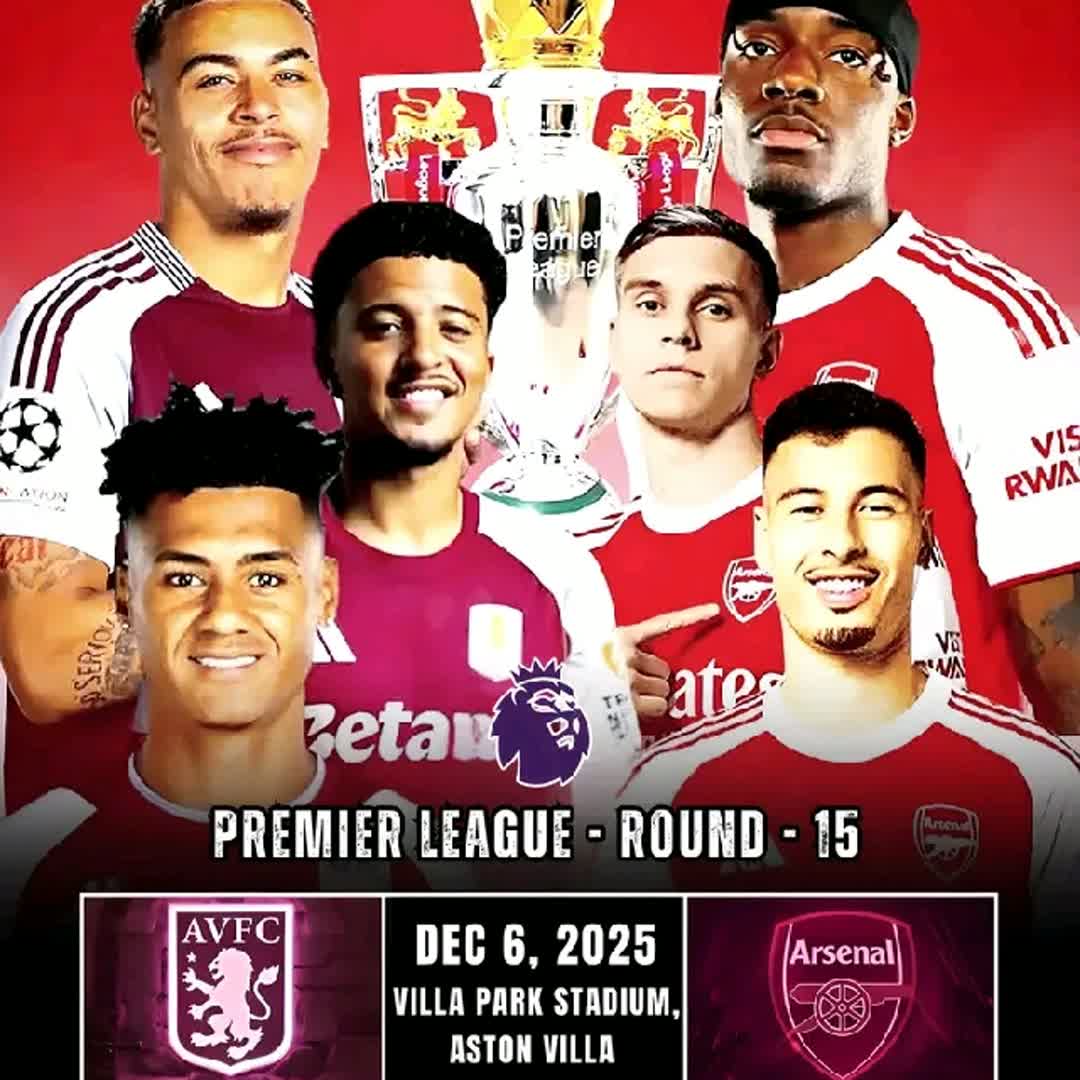 Post by Randrianaivosoa Tolotra: 🏴󠁧󠁢󠁥󠁮󠁧󠁿 Aston Villa 🆚 Arsenal (PREMIER LEAGUE - ROUND 15) 🗓️ Saturday, 06 December, 2025 ⏰ GMT - 12:30 |...