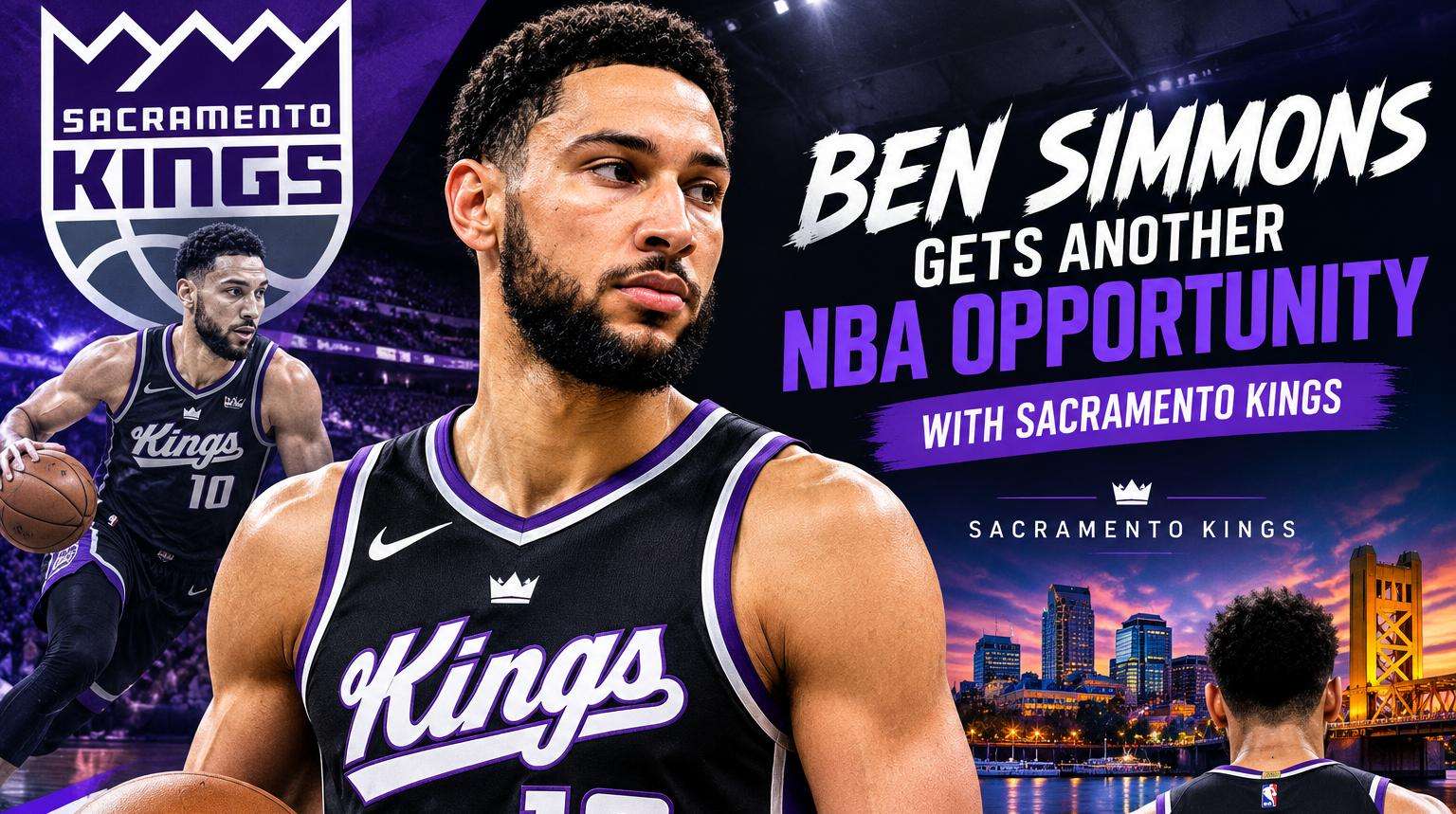 Ben Simmons Gets Another NBA Opportunity With Sacramento Kings